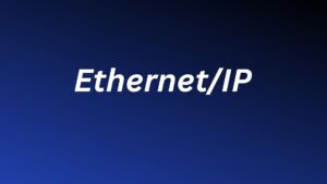 Read more about the article Ethernet/IP: A Pioneer for Industrial Automation