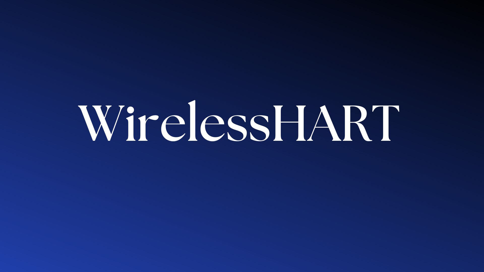 You are currently viewing Is WirelessHART the best Wireless Technology Protocol?