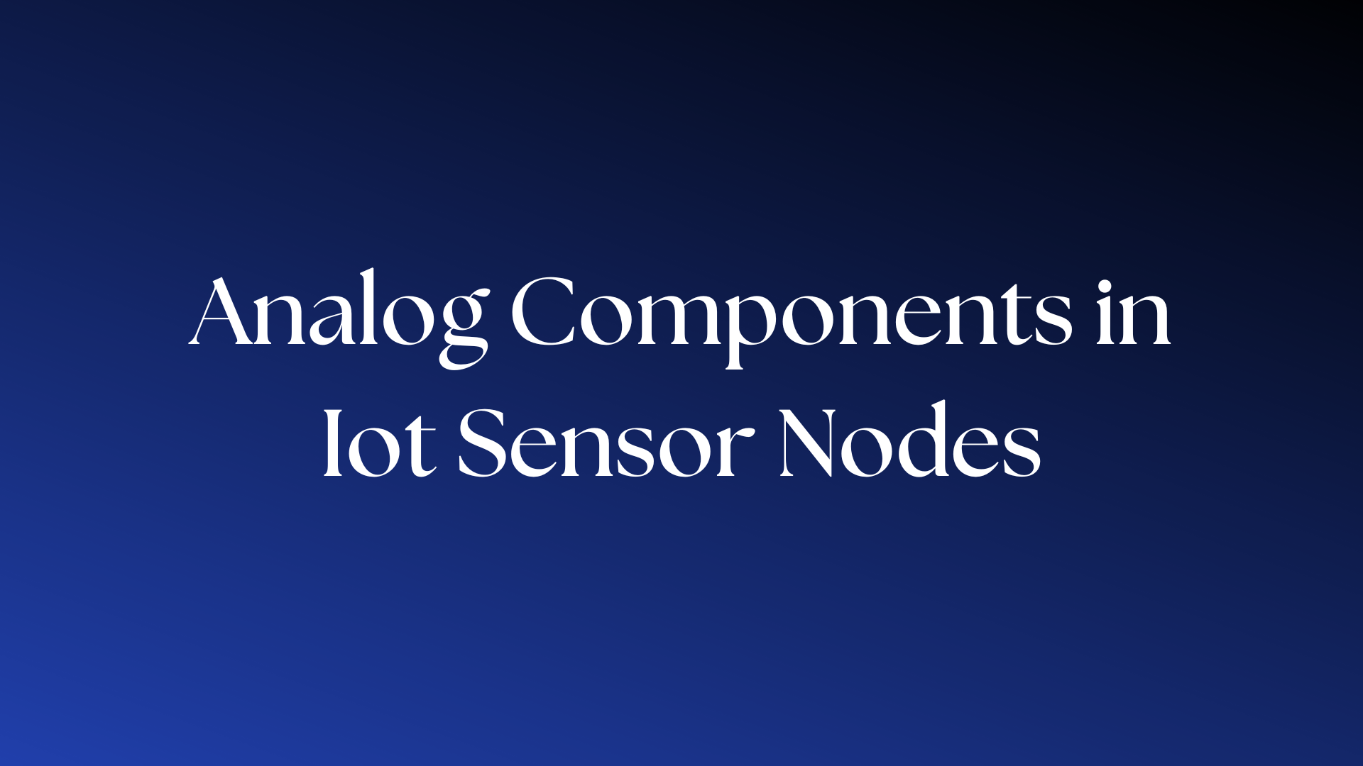 You are currently viewing Is Analog with IoT a Super Combo?