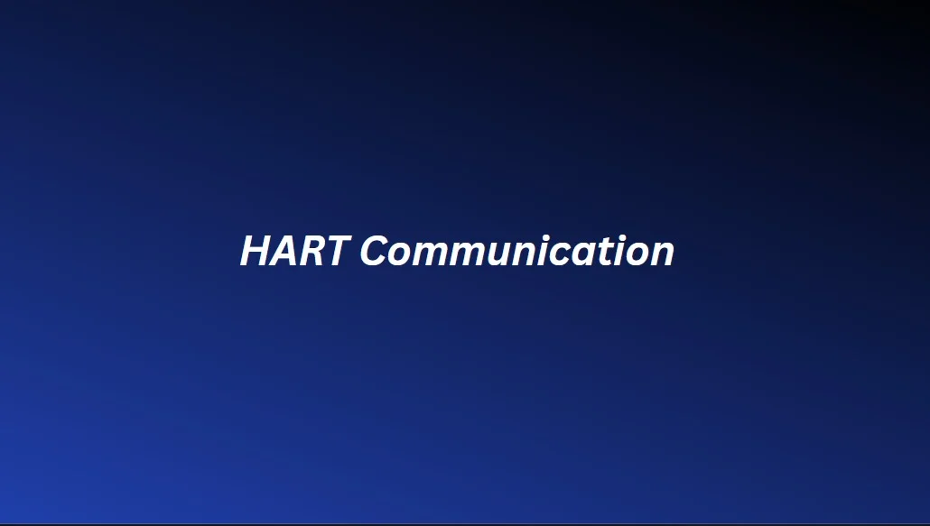 You are currently viewing HART Communication: An Informative Guide