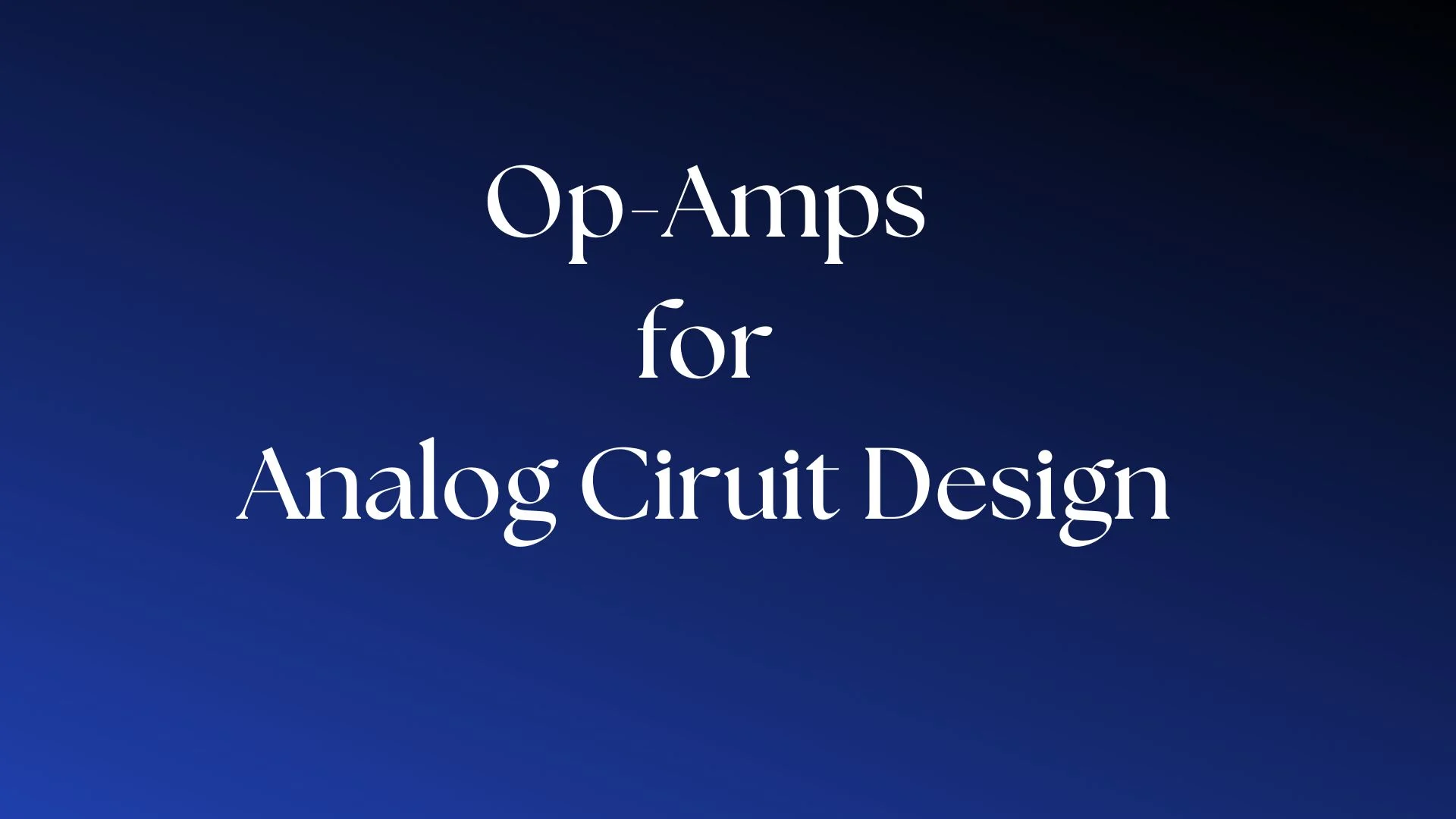 You are currently viewing Op-Amps: A Cool Device for Great Design