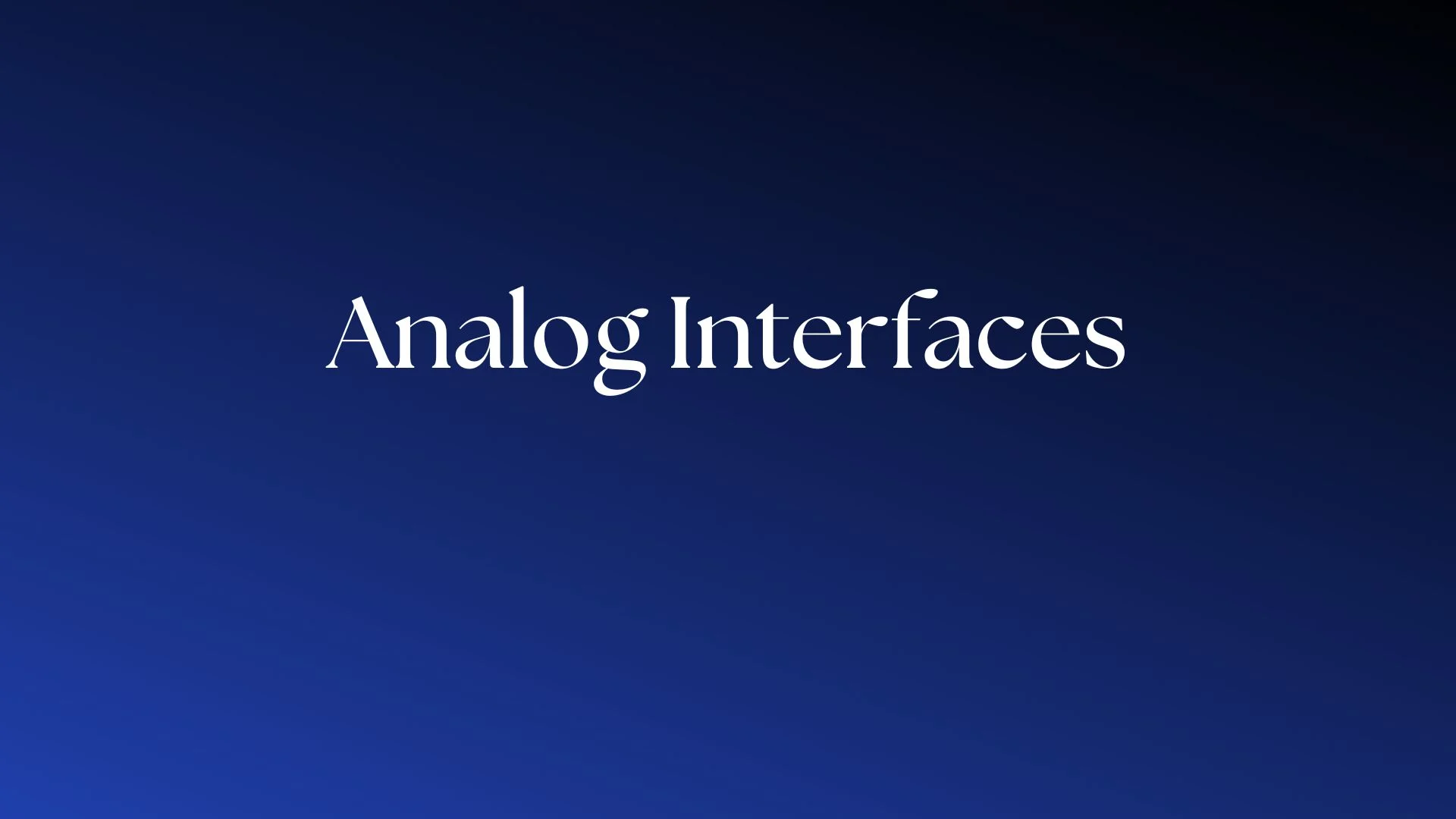 You are currently viewing Analog Interfaces for the best Systems