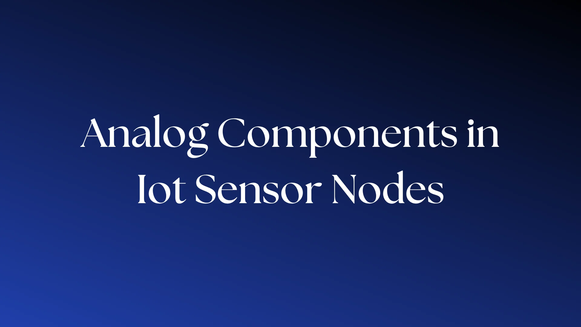 You are currently viewing Is Analog with IoT a Super Combo?